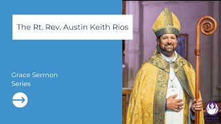 The Rt. Rev. Austin Keith Rios