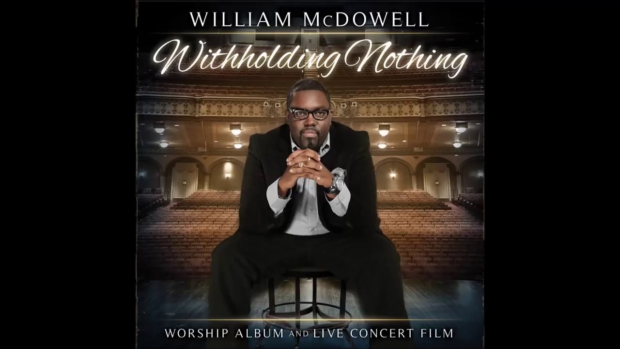 William McDowell  My Heart Sings