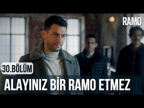 Alayınız Bir Ramo Etmez | Ramo 30.Bölüm