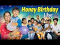 Honey birthday vlog 🎂🎉 || #birthdayvlog #anumurali #honey