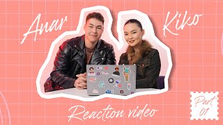 "ANAR x KIKO" Reaction video part №1 😎