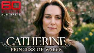 Princess Kate reveals secret health battle | 60 Minutes Australia by 60 Minutes Australia 393,624 views 5 days ago 8 minutes, 35 seconds