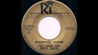 Florraine Darlin - I'll Take You Back Again