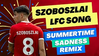 NEW Szoboszlai Liverpool Song 2023 - Summertime Sadness Remix 🔥