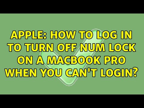 Apple: How to log in to turn off Num Lock on a MacBook Pro when you can't login? (2 Solutions!!)