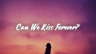 Kina - Can We Kiss Forever?