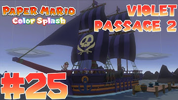 Paper Mario: Color Splash [Blind] - Episode 25: Violet Passage - pt 2