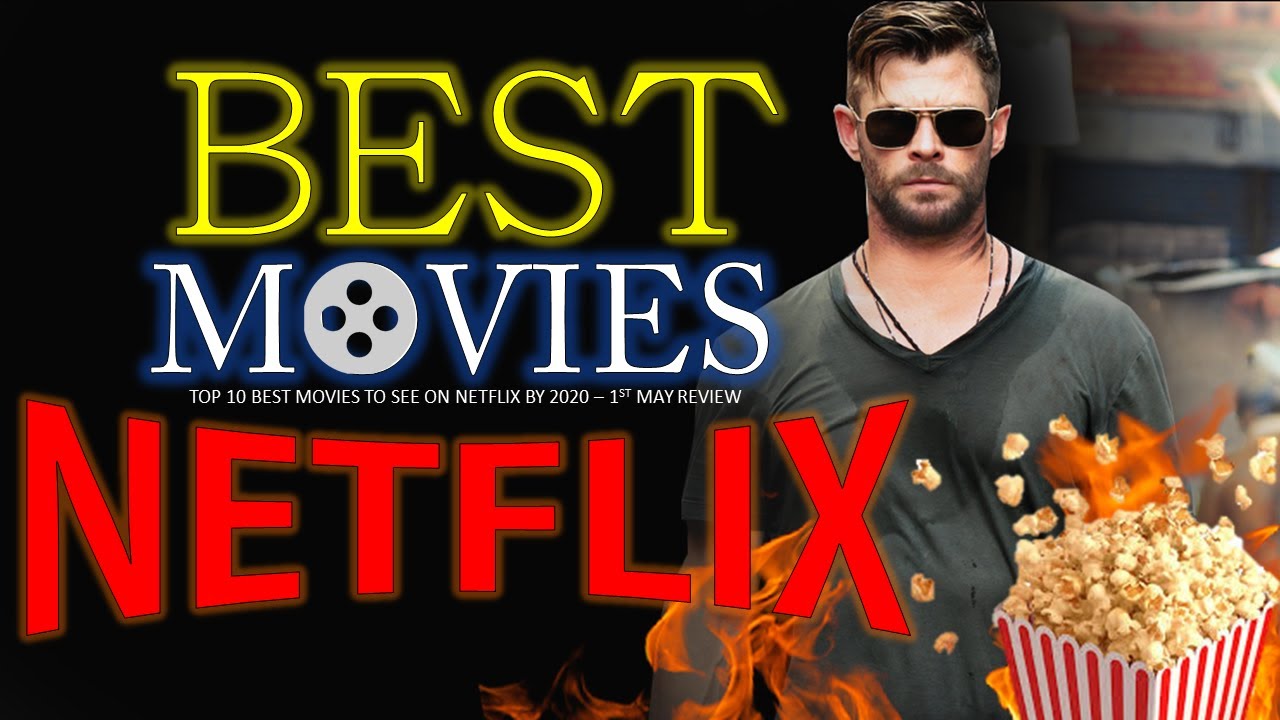 Best 10 Movies on NETFLIX 2020 - YouTube