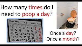 How many times should I poop a day? What is good for your health?