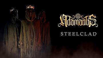 ADAMANTIS - Steelclad (OFFICIAL VIDEO)