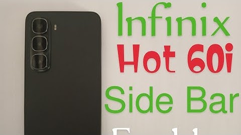 Infinix Hot 60i smart side bar enable / Infinix hot 60i hidden setting 