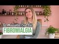 FIBROMIALGIA: il mio lato nascosto