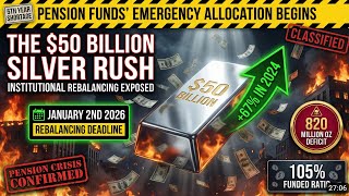 Why Are Pension Funds Dumping $50 Billion Into Silver This January?