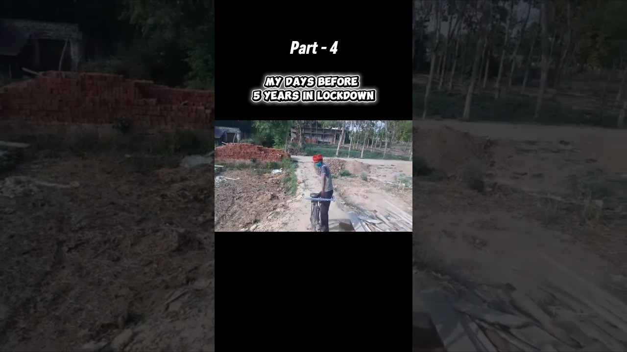 part 4 gaon me lockdown ke time 