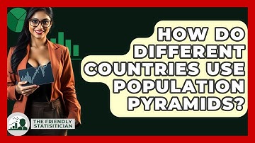 How Do Different Countries Use Population Pyramids? - The Friendly Statistician