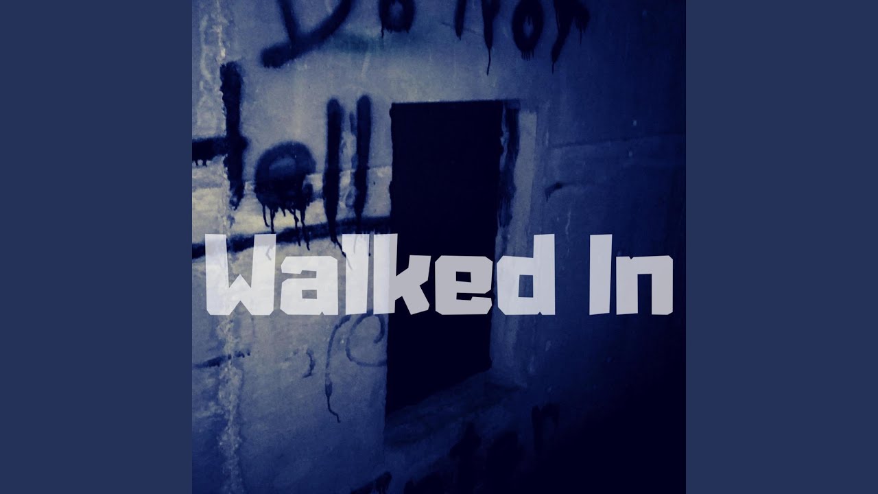 walked-in-youtube