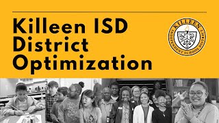 Killeen ISD District Optimization