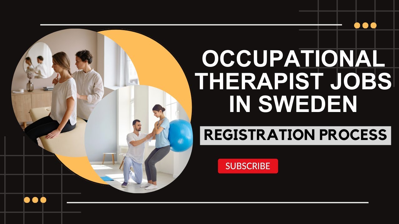 Occupational Therapist Jobs in Sweden I How to work as an Occupational