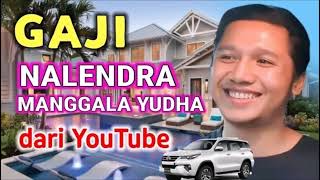Spill Gaji Youtube Nalendra Manggala Yudha