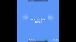 communicative task 2- what are they doing