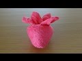 How to Make a Towel Strawberry おしぼりイチゴのつくり方 Como Hacer una fresa de toalla