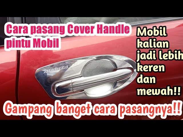 Tutorial Cara Pasang Cover Handle Pintu Mobil Youtube