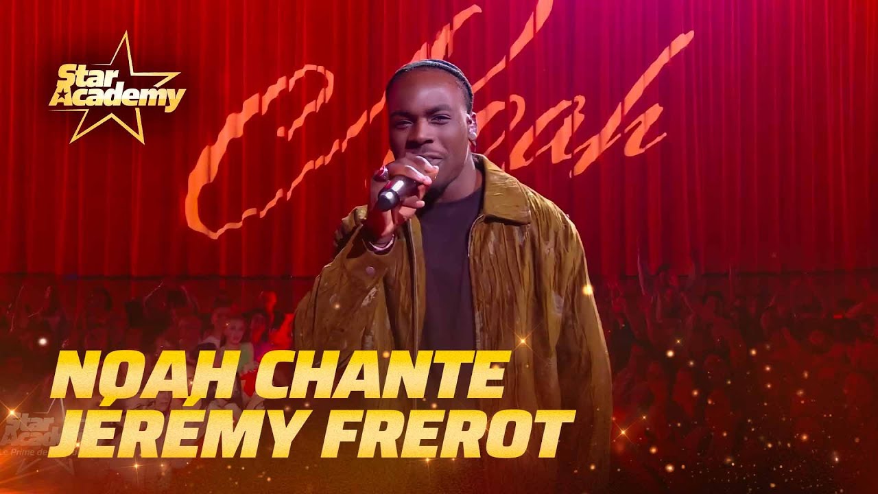 Le match des nommés : Noah chante « Un homme » de Jérémy Frérot | Prime 3 | Star Academy 2025