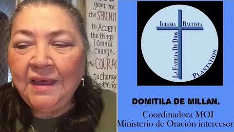 Domitila Ortega de Millan. Ministerio de Oracin e intercesin. Iglesia Bautista la familia de Dios.