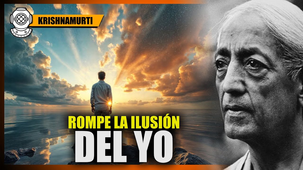 Eres Solo una Imagen — Descúbrelo con Conciencia , JIDDU KRISHNAMURTI SPAÑOL