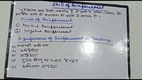 Skill of reinforcement/B.Ed.  Sem II/by Asst. Prof. Ranjana Anand