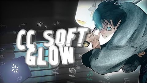 How to make CC Soft glow on alight motion - Amv tutorial