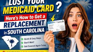 How to get a replacement Medicaid card in South Carolina