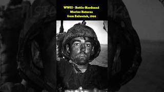 WWII – Battle-Hardened Marine Returns from Eniwetok, 1944 #ww2 #soldiers #ww2history #worldwar2