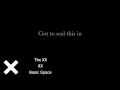 The XX XX Basic Space LYRICS mp3