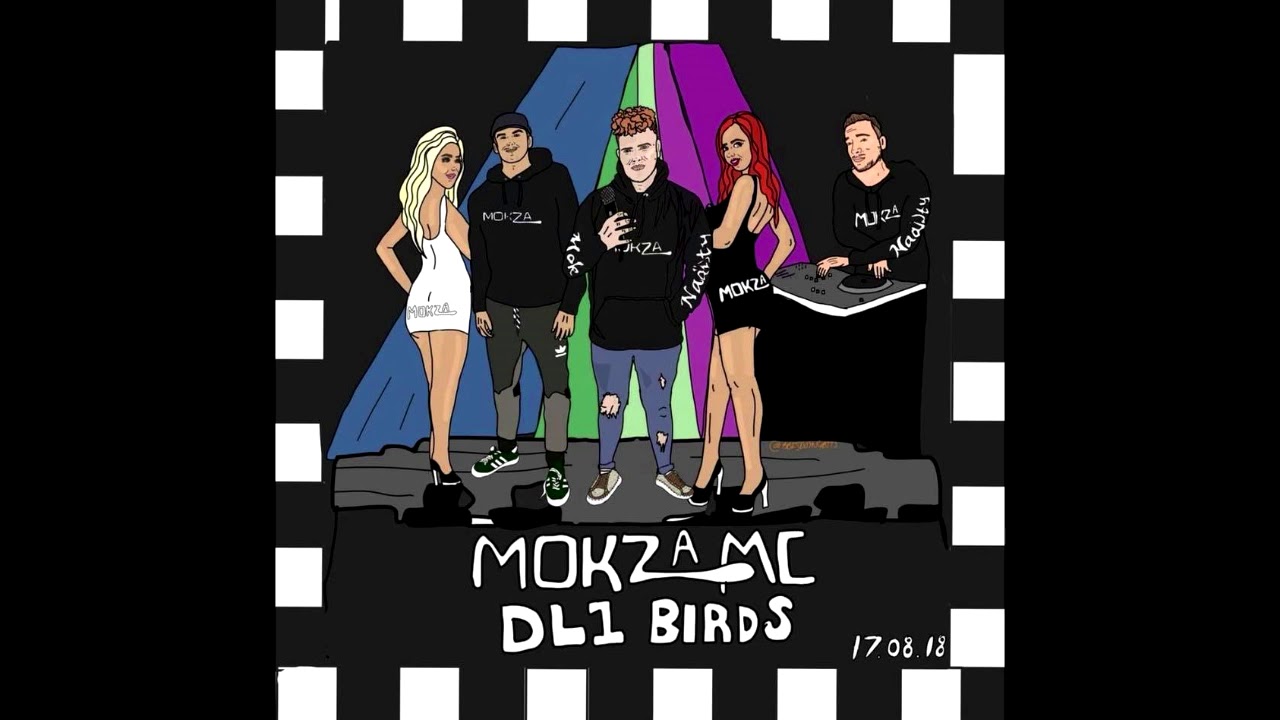 Mokza - DL1 BIRDZ