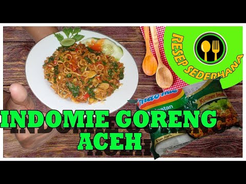 Resep Mie Goreng Aceh Indomie