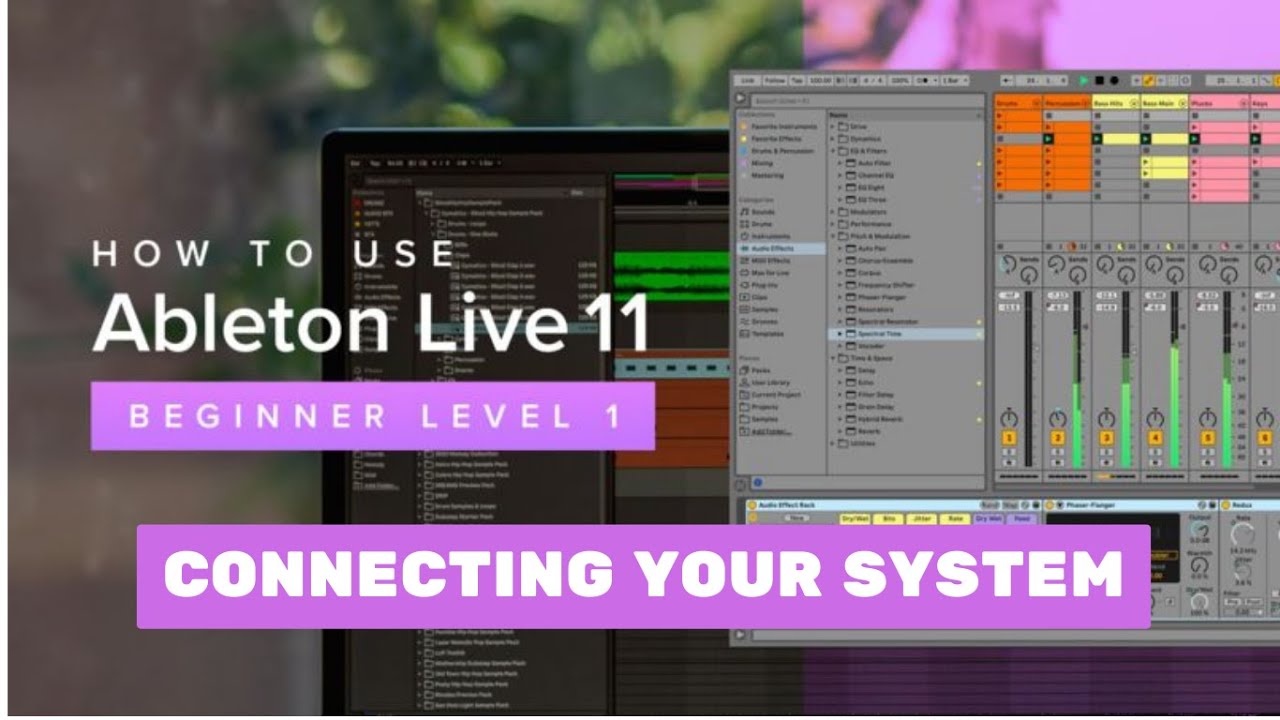 Ableton Live 11 Essential Training The Basics: Connecting your system ...