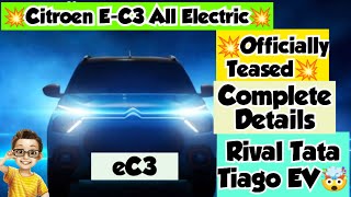 New Citroen eC3 Officially Teased 💥 | Electric C3 🤯 | Rival Tata Tiago EV 💪 | Full Details ✌ | Price