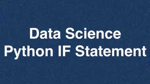 9 Data Science Python IF Statement | Online Training Download app from below link