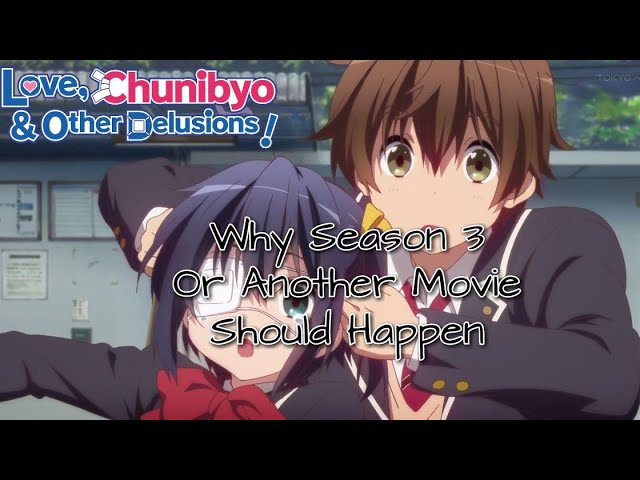 Love, Chunibyo & Other Delusions 2nd Film to Premiere 2018, Anime News