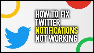 How To Fix Twitter Notifications Not Working