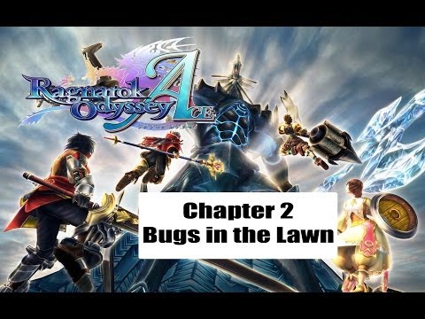 Ragnarok Odyssey Ace - Ch.2 Bugs in the Lawn
