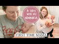 A DAY IN THE LIFE WITH MY NEWBORN