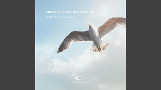 Moe Paw Mhar Nay Chin Tal (Radio Mix)