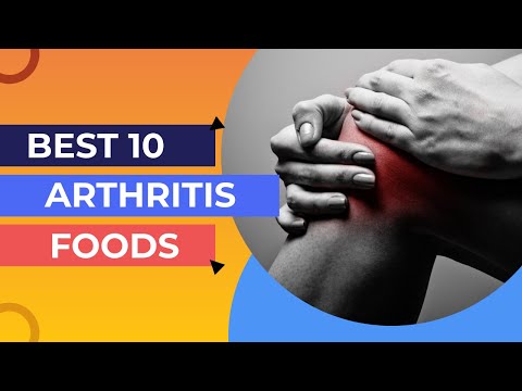 10 Makanan Terbaik untuk Makan Jika Anda Menderita Arthritis