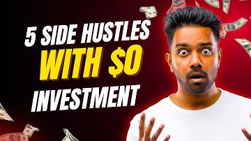5 Side Hustles You Can Start With $0 in  2025