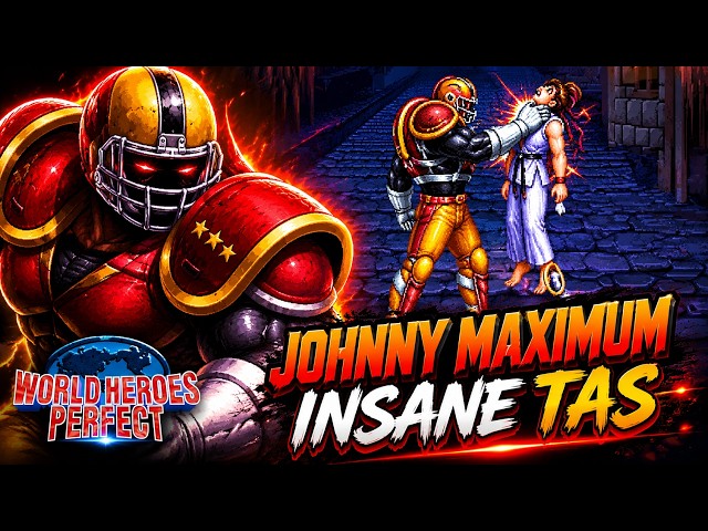 アルファディオス ロッドゾージア エリンギ 大集合 ハッスルキャッスル 鬼丸終斗 UNSTOPPABLE JOHNNY MAXIMUM - World Heroes Perfect TAS / 無敵の