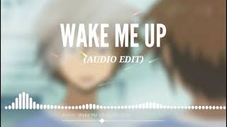 Avicii - Wake Me Up (Audio Edit)