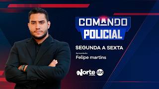 ASSISTA AGORA O PROGRAMA COMANDO POLICIAL DESTA QUARTA-FEIRA 20-05-2026