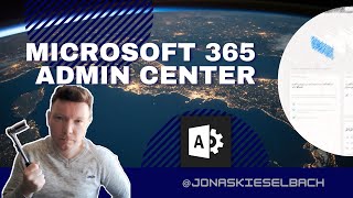 Famous MICROSOFT 365 ADMIN CENTER! Microsoft 365 Administration | All settings explained! Net Worth